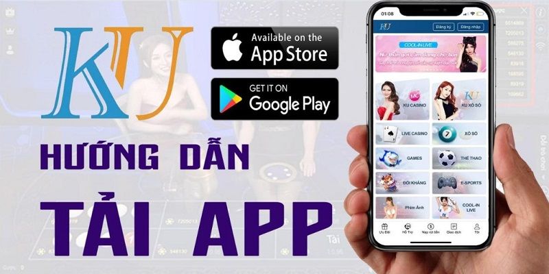 Hướng dẫn cách tải app Kubet cho hệ điều hành Android và iOS