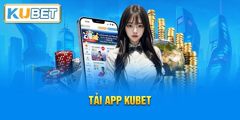 Lưu ý cho khách hàng lần đầu thực hiện tải app Kubet